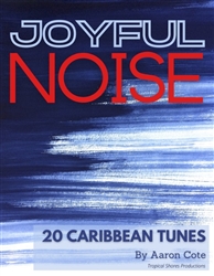 Joyful Noise by Aaron Cote (download)